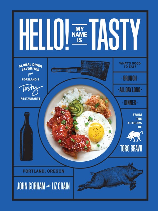 Title details for Hello! My Name Is Tasty by John Gorham - Available